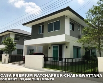 FOR RENT CASA RATCHAPRUK -CHAENGWATTANA 35,000 THB