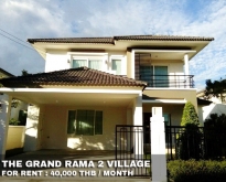 FOR RENT THE GRAND RAMA 2 4 BEDS 40,000 THB