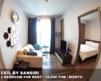 FOR RENT CEIL BY SANSIRI 1 BEDROOM 16,000 THB
