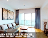 FOR RENT MILLENNIUM RESIDENCE 3 BEDS 80,000 THB