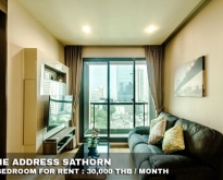 FOR RENT THE ADDRESS SATHORN 1 BED 30,000 THB