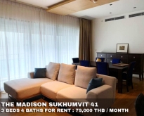 FOR RENT THE MADISON SUKHUMVIT 41 3 BEDS 79000 THB