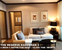 FOR RENT THE RESERVE KASEMSAN 2 BEDS 42,000 THB
